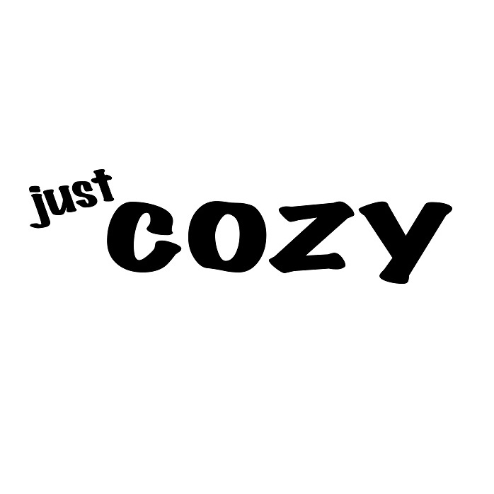 Just Cozy- COMING SOON