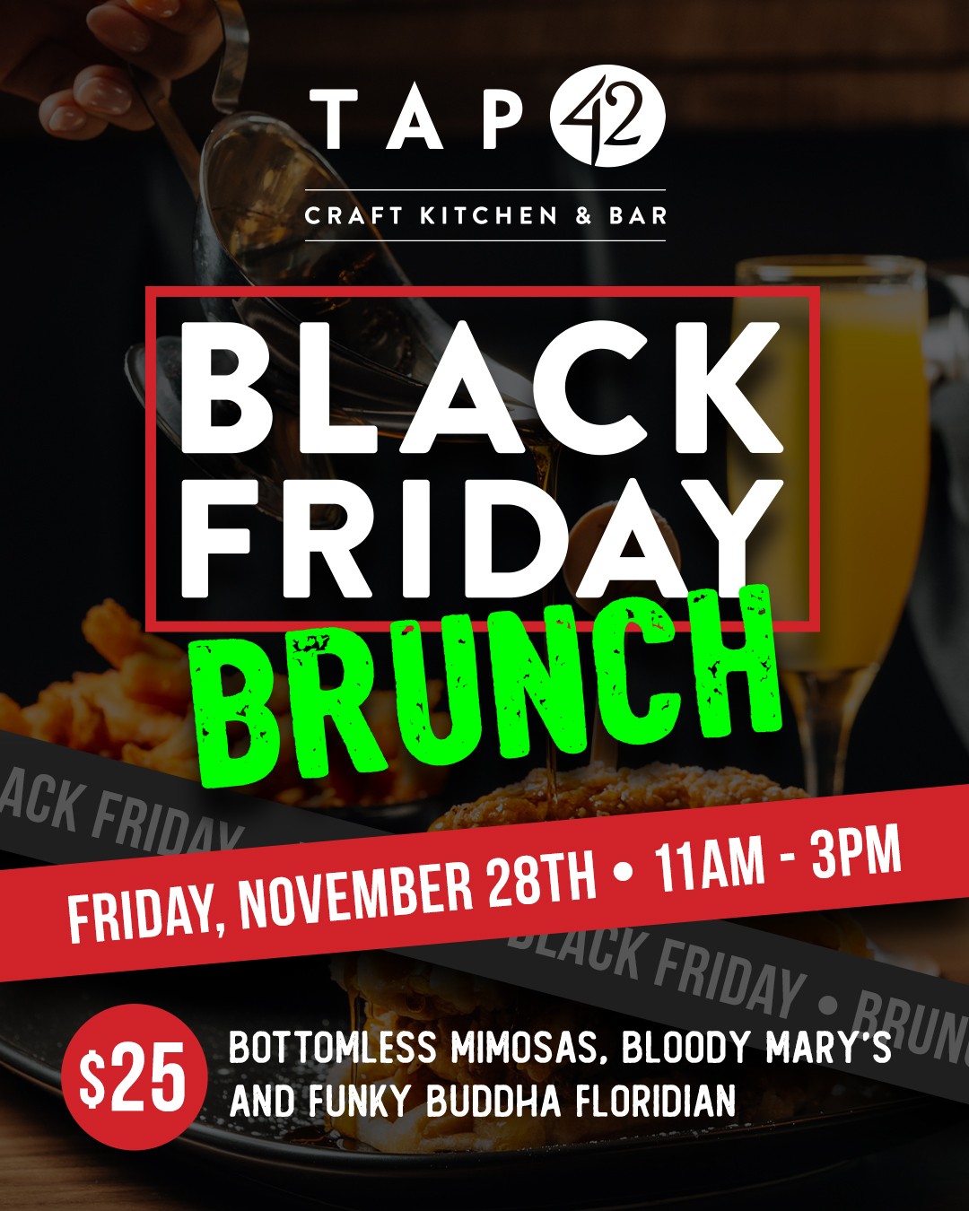 Tap 42 Black Friday Brunch