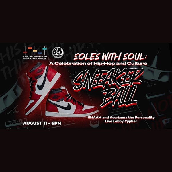 NATIONAL MUSEUM OF AFRICAN AMERICAN MUSIC | Soles with Soul: A ...
