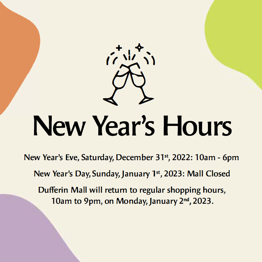 Special Events and Store Openings Throughout the Year Dufferin Mall