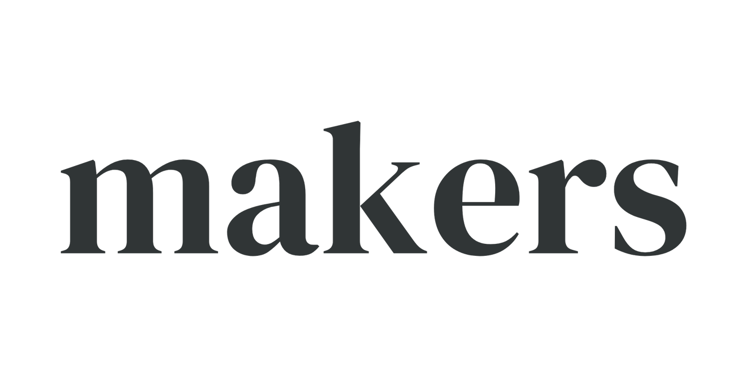 Makers    Now Open