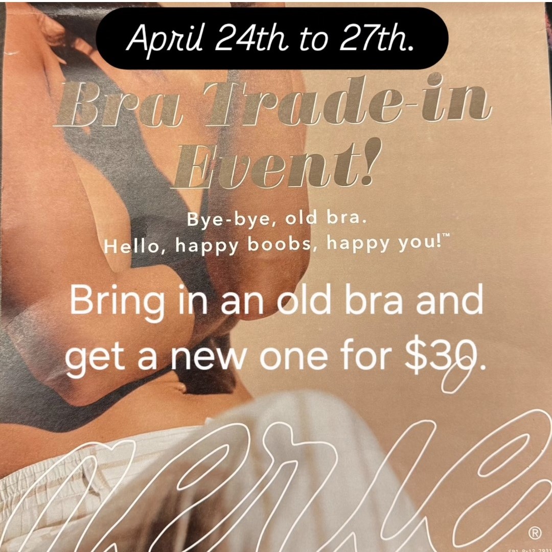 Bra Trade In Event!