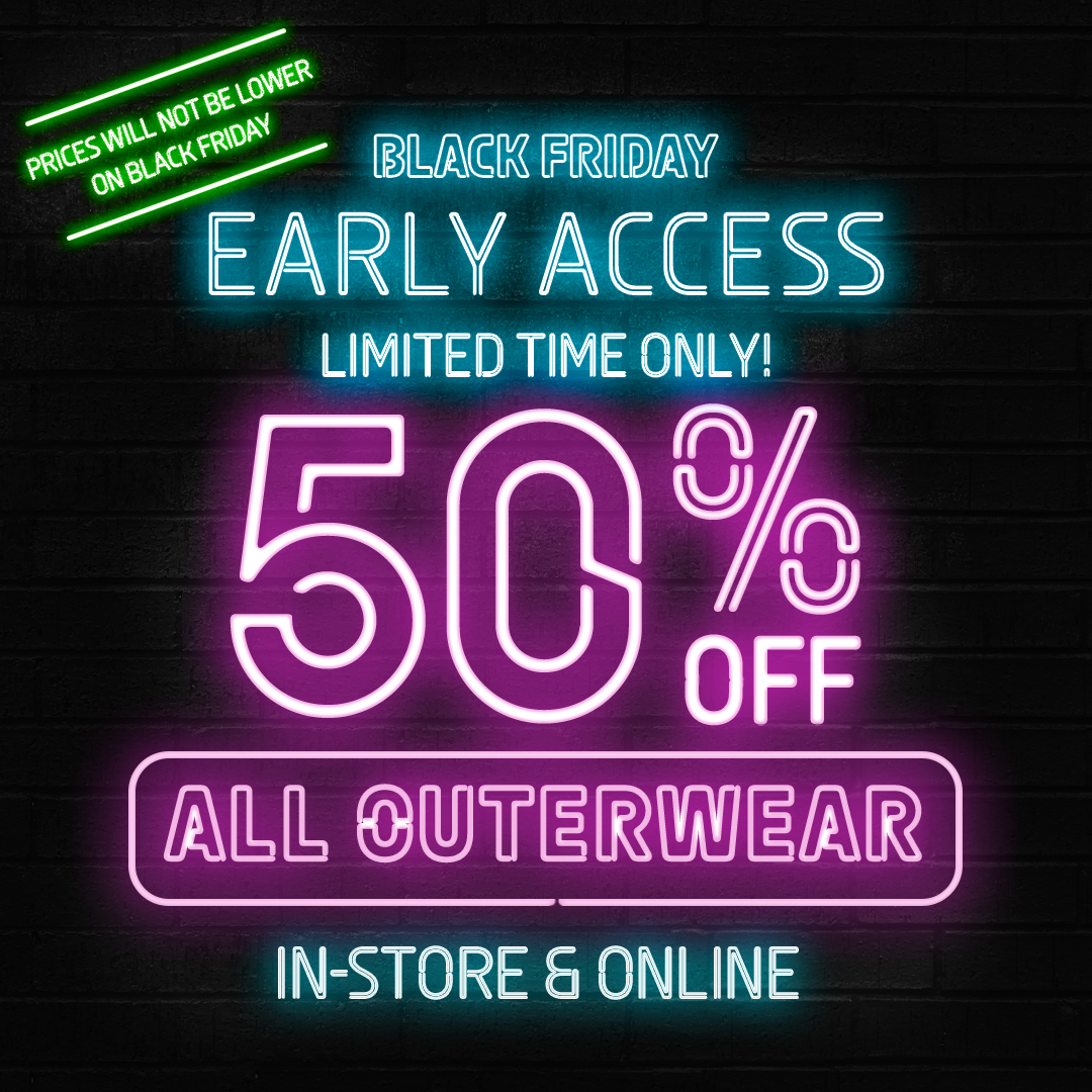 SAVE 50% off all outerwear!