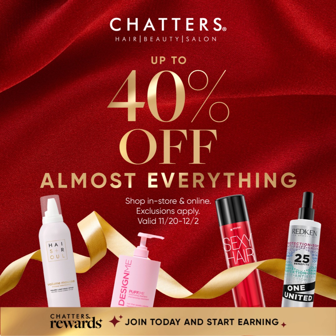 Shop up to 40% almost everything at Chatters! 🛒✨