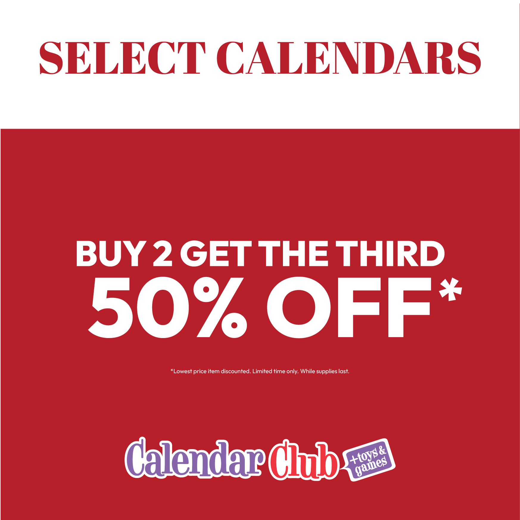 Calendars Buy 2 get a 3rd 50% off