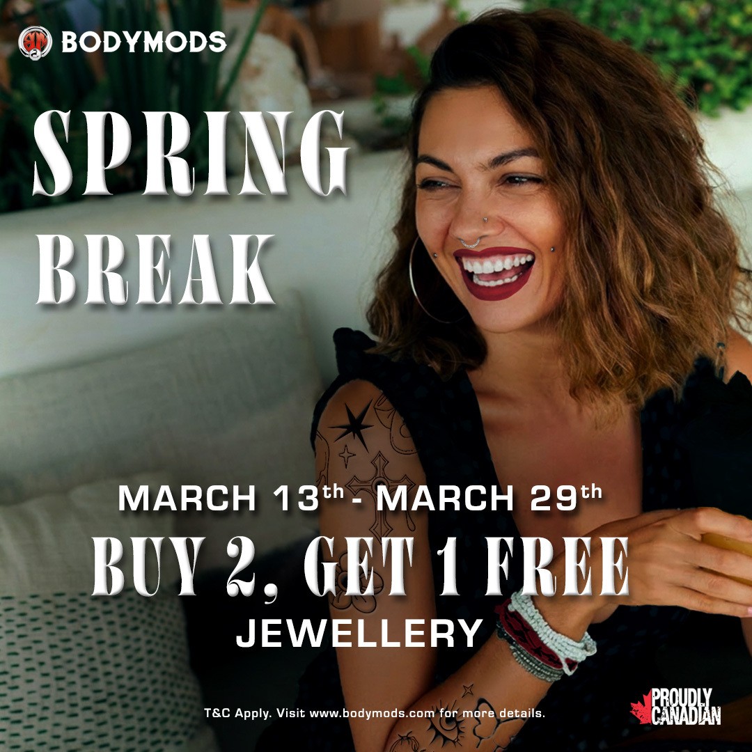 ✨SPRING BREAK AT BODYMODS 🌸