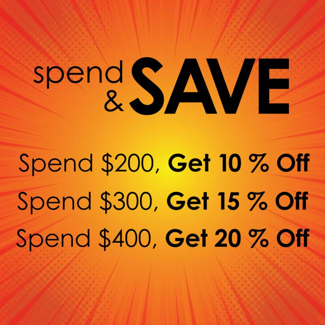 🔥 SPEND MORE, SAVE MORE! 🔥