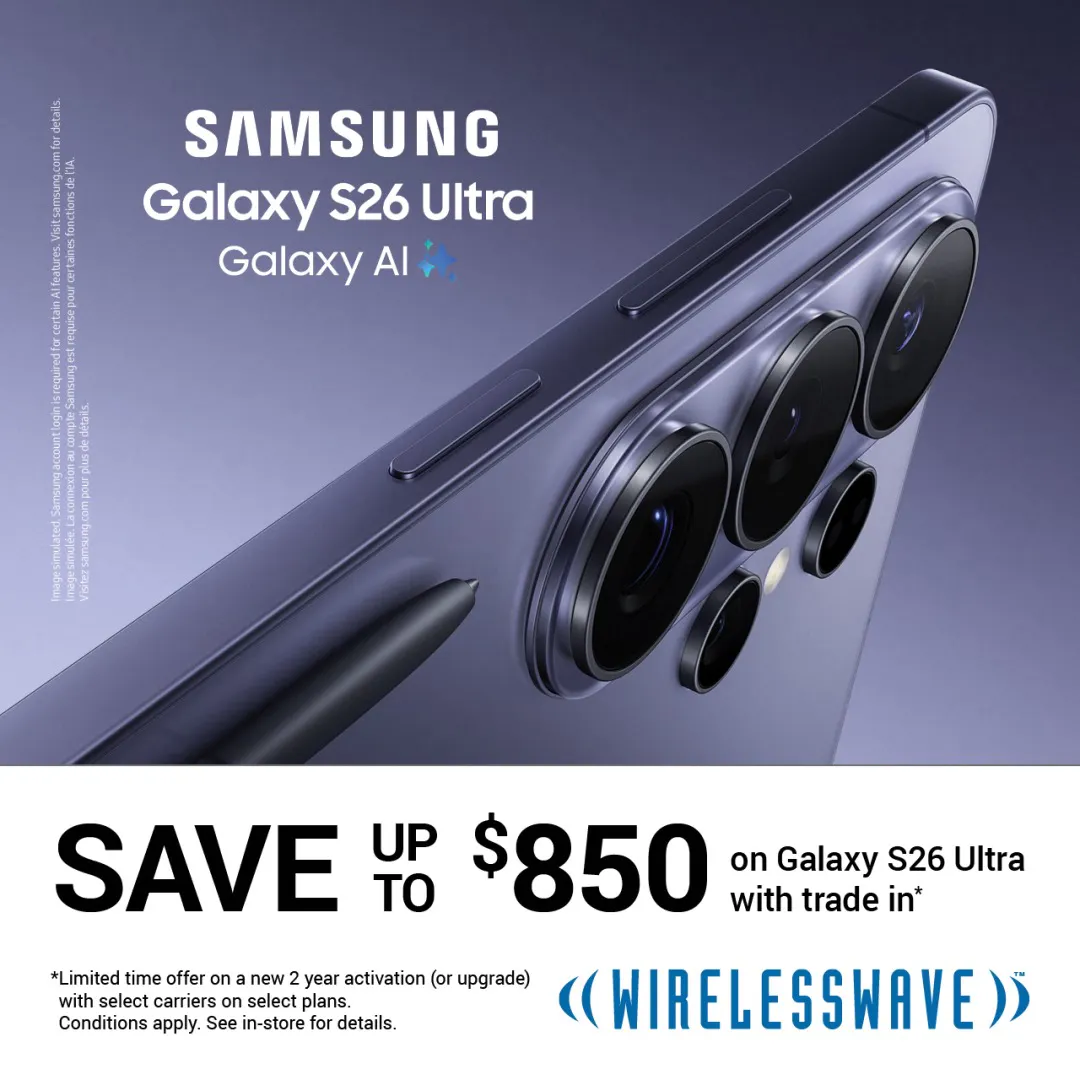 Save up to $850 on Galaxy S26 Ultra with trade in*