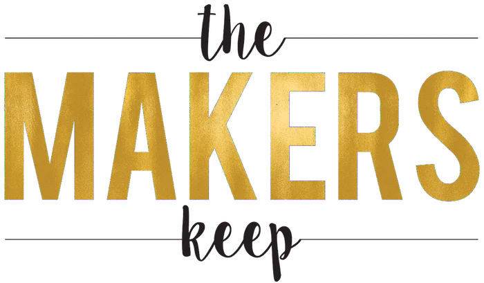 The Makers Keep 