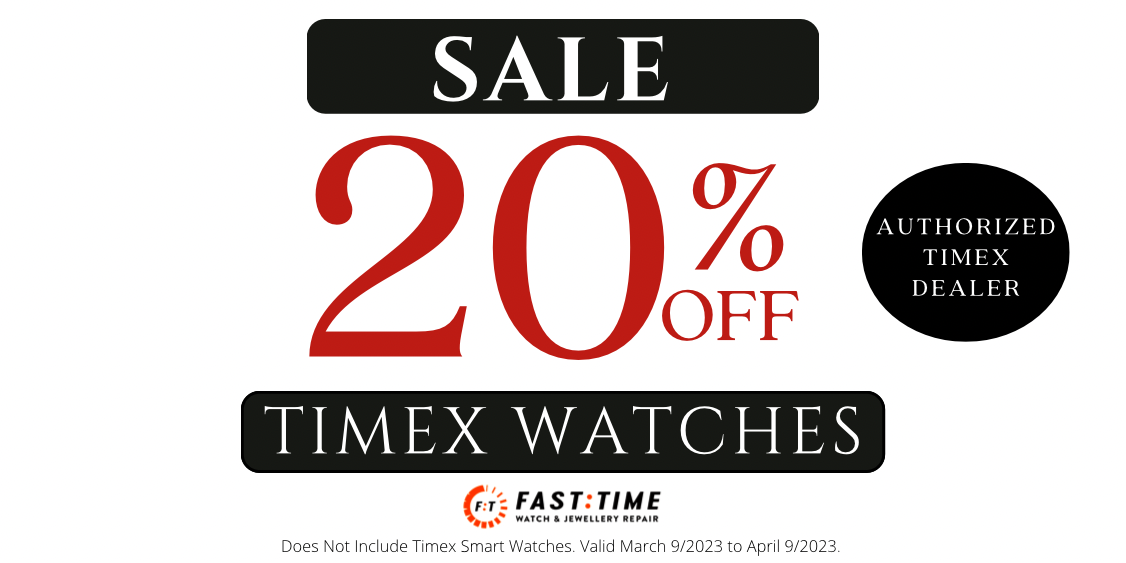 Fast Time Watch and Jewellery Repair 20 OFF TIMEX WATCHES New