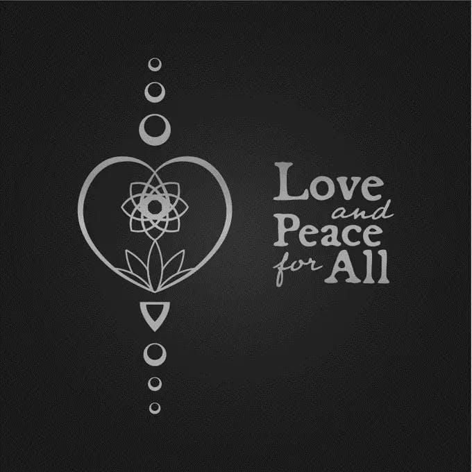 Love and Peace For All