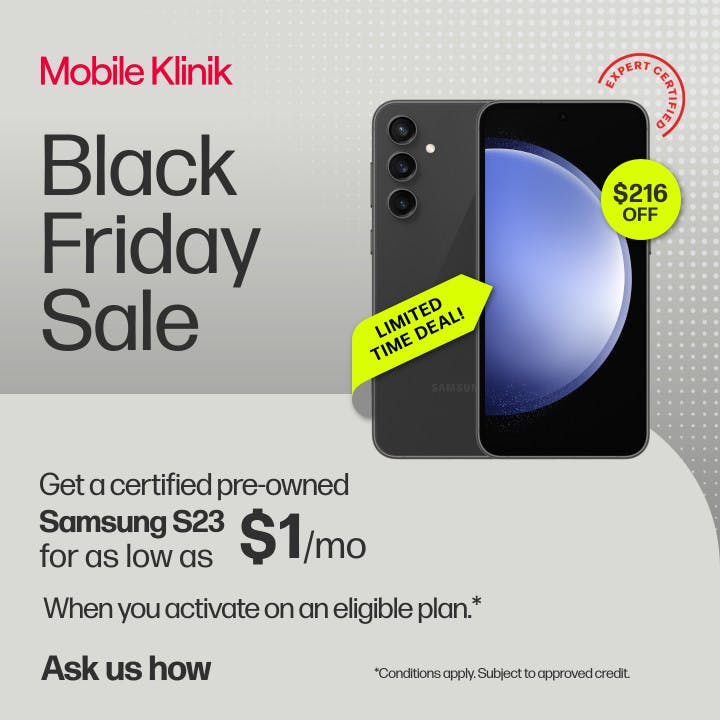 Black Friday Sale: Samsung S23 for as low as $1/mo