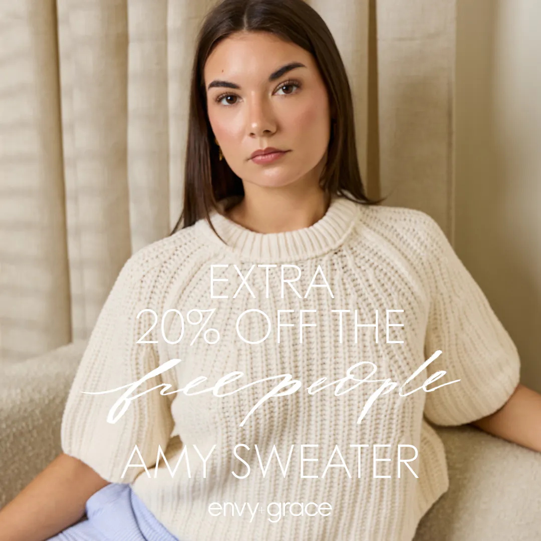 Take an extra 20% off the Amy Sweater