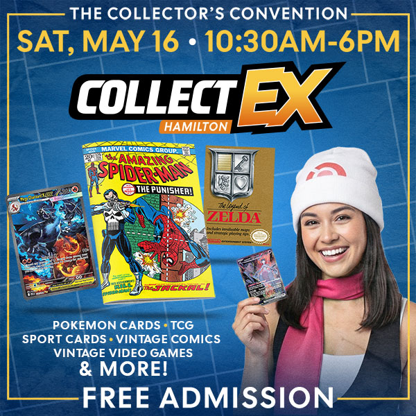 CollectEx Collectable Show Returning to Lime Ridge! | Lime Ridge Mall | Hamilton CollectEx Collectable Show Returning to Lime Ridge! | Lime Ridge Mall | Hamilton