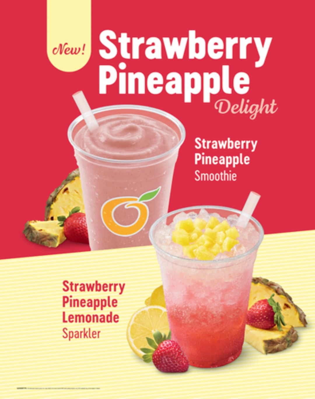 Orange Julius Try our new delicious flavors of Strawberry Pineapple