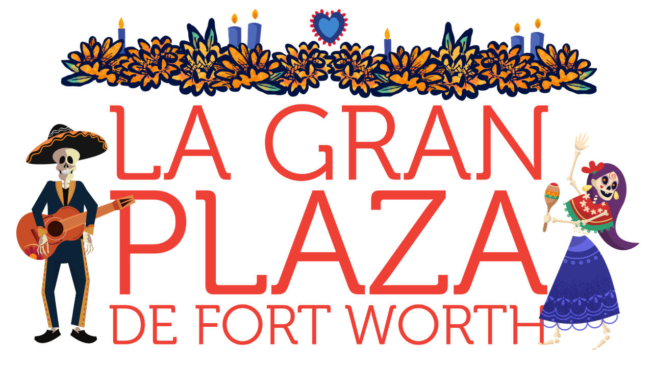 La Gran Plaza de Fort Worth Events