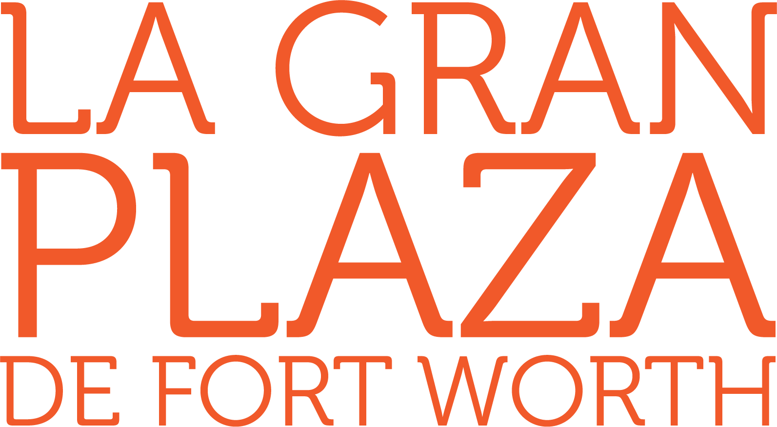 La Gran Plaza de Fort Worth
