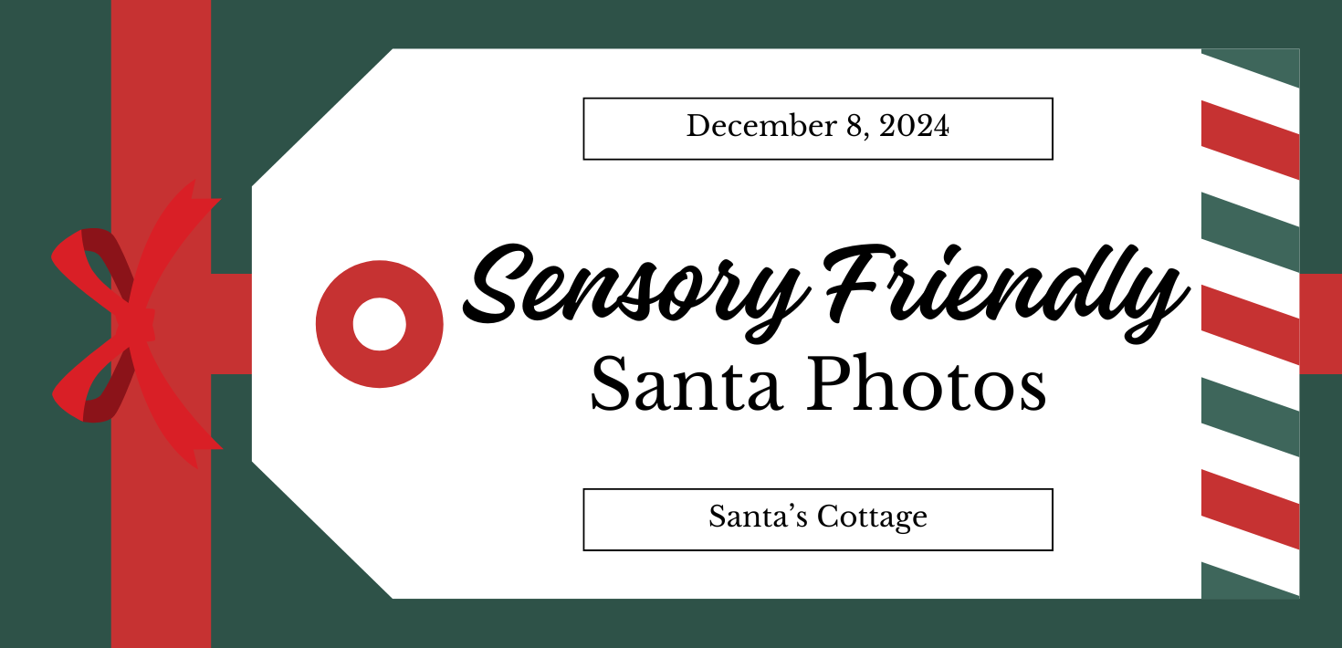 Sensory Friendly Day at Santa’s Cottage | The District