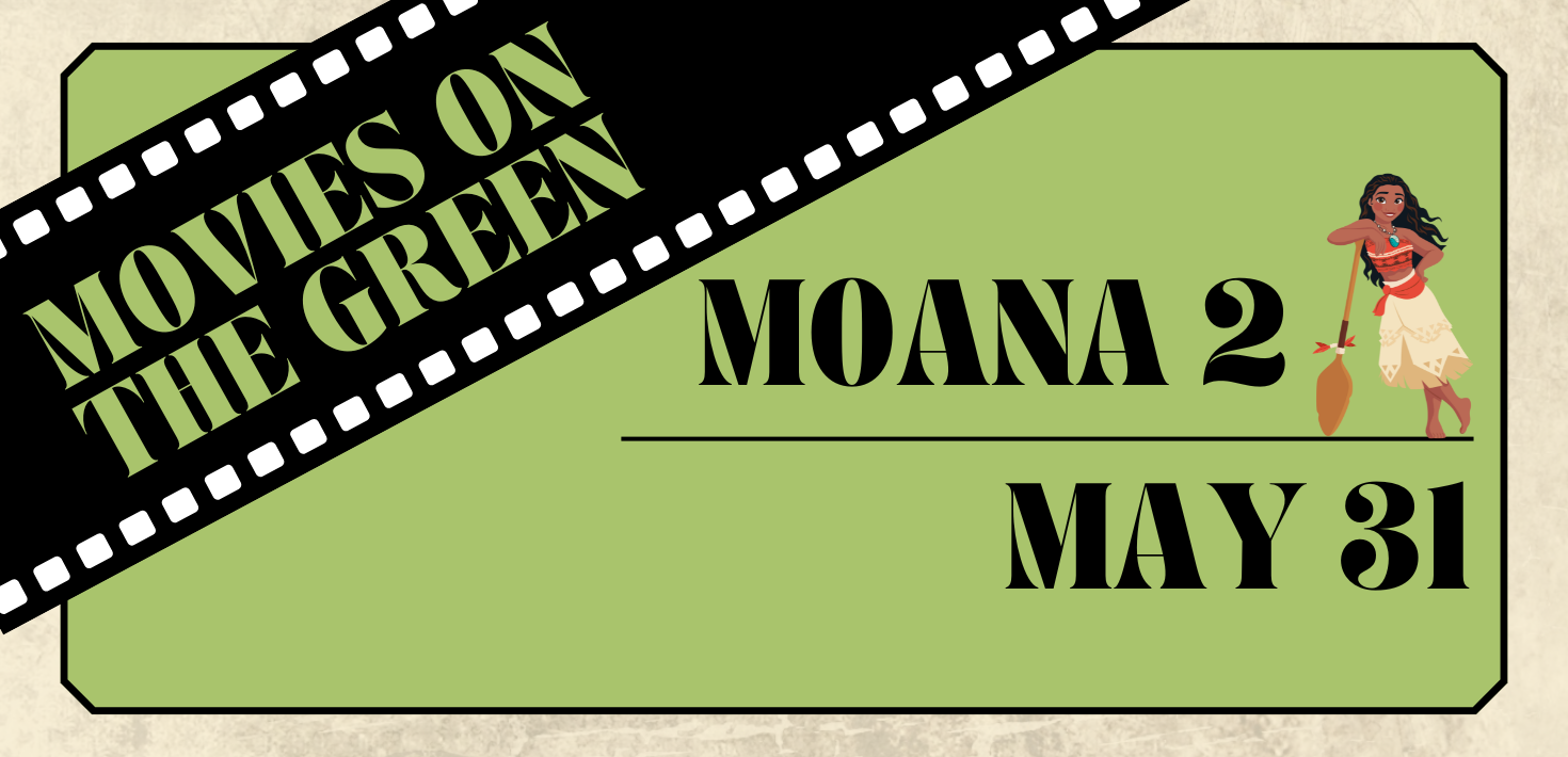 Movies on The Green: Moana 2