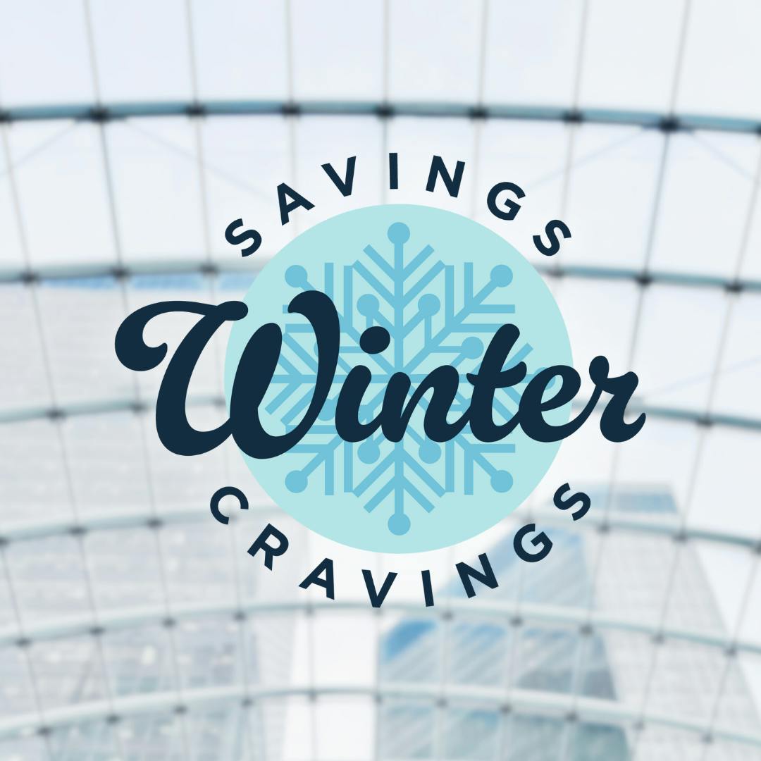 Winter Savings & Cravings